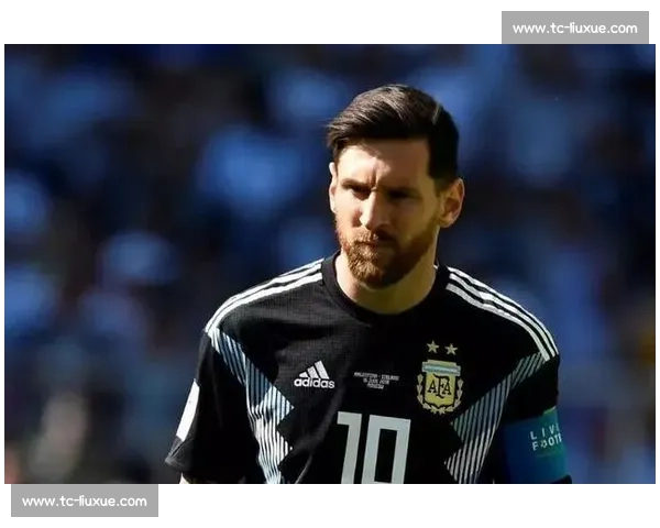 梅西带领阿根廷对阵冰岛精彩回顾 与世界杯历史中的惊心动魄较量